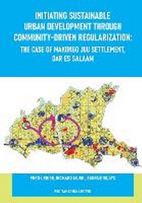 Enlarge image Cover: Initiating Sustainable Urban Development through Community-driven Regularization - FGD Tanzania