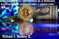 Cover: La regulaci&oacute;n de la criptomoneda y la tecnolog&iacute;a blockchain en diferentes pa&iacute;ses y jurisdicciones (Econom&iacute;a Descentralizada) - Yilfred J. Rivero Z.