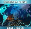 Cover: Econom&iacute;a Global lobal (Economy) - Yilfred J. Rivero Z.