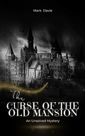 Cover: The Curse of the Old Mansion - ECONO Publishing Company