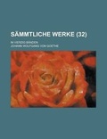 Cover: Sammtliche Werke; In Vierzig Banden (32 ) - Rarebooksclub.com