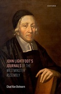 Abbildung von: John Lightfoot's Journals of the Westminster Assembly - OUP eBook