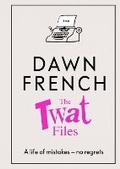 Cover: The Twat Files - Michael Joseph Ltd