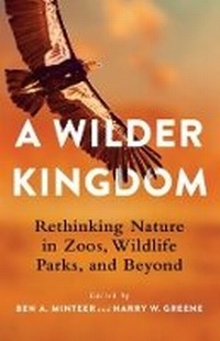 Abbildung von: A Wilder Kingdom - Columbia University Press