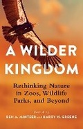 Cover: A Wilder Kingdom - Columbia University Press