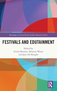 Bild vergrößern Bild: Festivals and Edutainment - Routledge