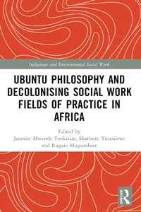 Abbildung von: Ubuntu Philosophy and Decolonising Social Work Fields of Practice in Africa - Routledge