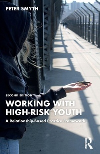 Enlarge image Cover: Working with High-Risk Youth - Routledge