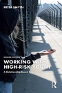 Cover: Working with High-Risk Youth - Routledge