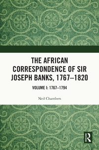 Abbildung von: The African Correspondence of Sir Joseph Banks, 1767-1820 - Routledge