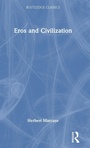 Cover: Eros and Civilization - Routledge