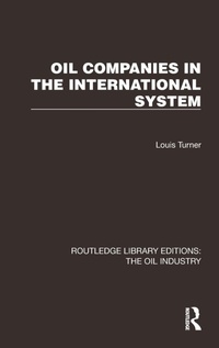 Abbildung von: Oil Companies in the International System - Routledge