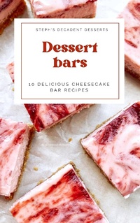 Abbildung von: Easy Dessert Bars - Lulu.com