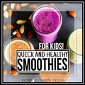 Cover: Quick and Healthy Smoothies - Lulu.com