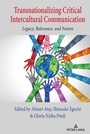 Cover: Transnationalizing Critical Intercultural Communication - Peter Lang Verlag
