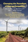 Cover: Changing the Paradigm of Energy Geopolitics - Peter Lang Verlag