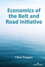 Cover: Economics of the Belt and Road Initiative - Peter Lang Verlag