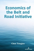 Cover: Economics of the Belt and Road Initiative - Peter Lang Verlag
