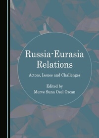 Bild: Russia-Eurasia Relations - Cambridge Scholars Publishing