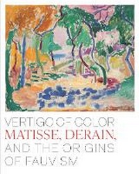 Enlarge image Cover: Vertigo of Color - Metropolitan Museum of Art