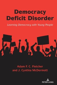 Enlarge image Cover: Democracy Deficit Disorder - Peter Lang Verlag