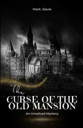 Cover: The Curse of the Old Mansion - ECONO Publishing Company