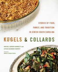 Abbildung von: Kugels and Collards - University of South Carolina Press