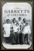 Cover: The Garretts of Columbia - University of South Carolina Press