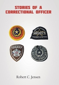Abbildung von: Stories of a Correctional Officer - Xlibris Us