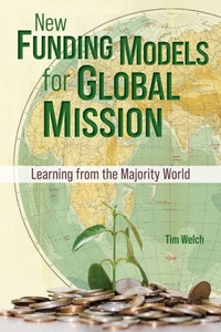 Enlarge image Cover: New Funding Models for Global Mission - William Carey Publishing
