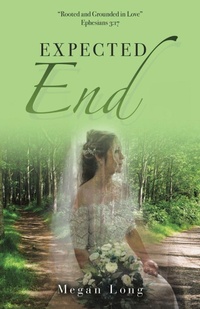 Enlarge image Cover: Expected End - WestBow Press