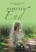 Cover: Expected End - WestBow Press