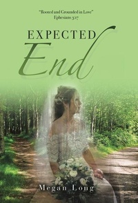 Enlarge image Cover: Expected End - WestBow Press