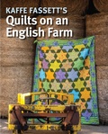 Cover: Kaffe Fassett's Quilts on an English Farm - Taunton Press Inc