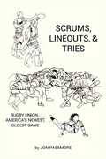 Cover: Scrums, Lineouts & Tries - BOOKBABY