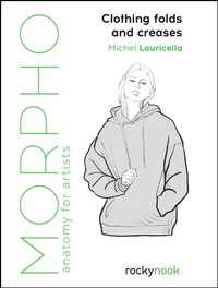 Abbildung von: Morpho: Clothing Folds and Creases - Rocky Nook