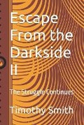 Cover: Escape From the Darkside II - R. R. Bowker