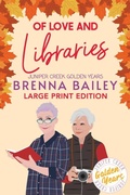 Cover: Of Love and Libraries - Bookmarten Press