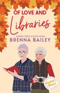Cover: Of Love and Libraries - Bookmarten Press