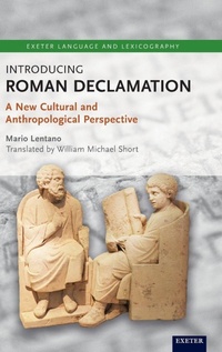 Enlarge image Cover: Introducing Roman Declamation - University of Exeter Press