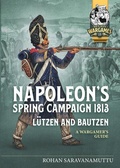 Cover: Napoleon's Spring Campaign 1813 - Helion & Company