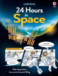 Enlarge image Cover: 24 Hours in Space - Usborne Publishing Ltd