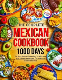Abbildung von: The Complete Mexican Cookbook - Roland Holler