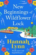 Cover: New Beginnings at Wildflower Lock - Boldwood Books Ltd