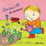 Cover: Grow It!/!A sembrar! - Child's Play (International) Ltd