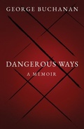 Cover: Dangerous Ways - Cranthorpe Millner Publishers