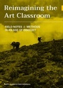Cover: Reimagining the Art Classroom - Intellect Books