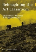 Cover: Reimagining the Art Classroom - Intellect Books