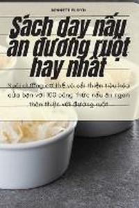 Abbildung von: Sach d?y n?u an du?ng ru?t hay nh?t - BENNETT FLOYD
