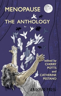 Abbildung von: Menopause: The Anthology - Arachne Press